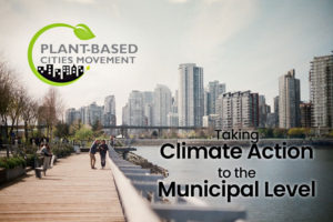 The Plant-Based Cities Movement: Taking climate action to the municipal level